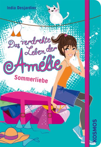 Das verdrehte Leben der Amélie, 3, Sommerliebe von Kosmos